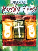 Worship Feast Dramas
