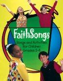 Faith Songs : Leader/Accompanist Edition