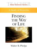 Bible Readers Series A Study of Proverbs Leader