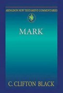 Mark : Abingdon New Testament Commentary
