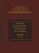 The New Interpreters Dictionary of the Bible: vol. 2, D-H