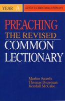 Preaching the Revised Common Lectionary Year A