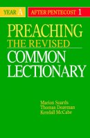 Preaching The Revised Common Lectionary Year A