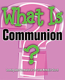 What Is Communion?
