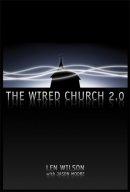 The Wired Church 2.0