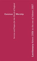Common Worship : Advent '06 to Advent '07: Lectionary