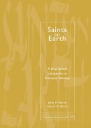 Saints on Earth: A Biographical Companion to