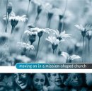 Moving Forward in a Mission-shaped Church - pack of 5 leaflets