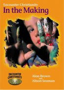 Encounter Christianity In The Making