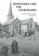 Responsible Care For Churchyards