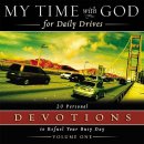 My Time with God Daily Drives: Vol 1