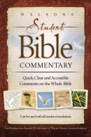 Nelson's Student Bible Commentary