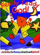 Ready, Teddy, God!