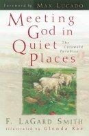 Meeting God in Quiet Places