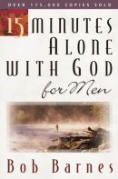 15 Minutes Alone With God For Men PB