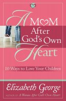 A Mom After God's Own Heart
