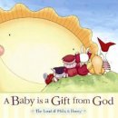 Baby Is A Gift From God A Hb