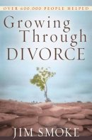 Growing Through Divorce Pb