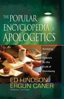 Popular Encyclopedia Of Apologetics The