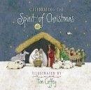 Celebrating The Spirit Of Christmas