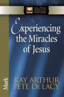 Experiencing The Miracles Of Jesus Pb