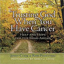 Trusting God When You Have Cancer Hb
