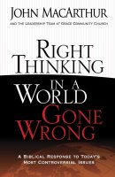 Right Thinking In A World Gone Wrong Pb