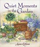 Quiet Moments In The Garden Hb