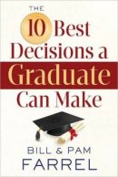10 Best Decisions A Graduate Can Make Th