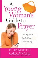 Young Womans Guide To Prayer A Pb