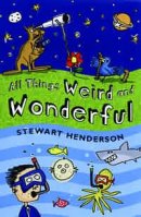 All Things Weird and Wonderful