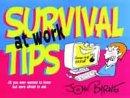 Survival Tips at Work