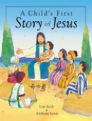Child's First Story of Jesus