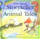 Lion Storyteller Book of Animal Tales