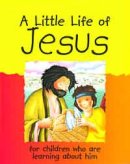 Little Life of Jesus