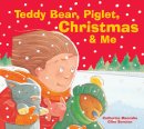 Teddy Bear, Piglet, Christmas and Me