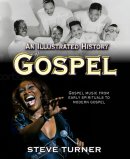 Illustrated History of Gospel