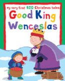 Good King Wenceslas