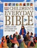DK Children's Everyday Bible: A Bible Story for Every Day of the Year