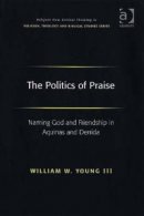 The Politics of Praise