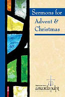 Sermons for Advent and Christmas with CD ROM