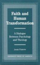 Faith and Human Transformation