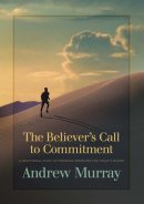 The Believer's Call To Commitment