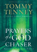 Prayers of a God Chaser: Passionate Prayers of Pursuit