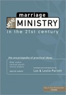 Marriage Ministry In The 21st Century