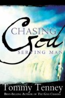 Chasing God Serving Man Pb