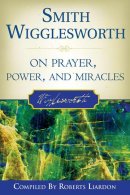 SMITH WIGGLESWORTH ON PRAYER PB