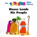 Moses Leads His People