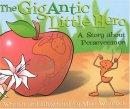 The Gigantic Little Hero