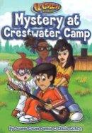 Mystery at Crestwater Camp: Book Two